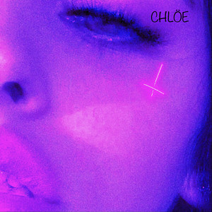 CHLÖE (Explicit)