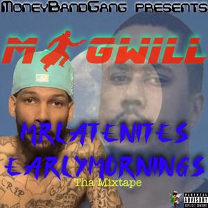 MrLateNitesEarlyMornings (Explicit)