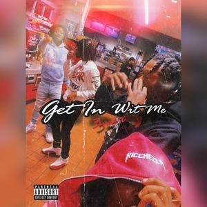 Get In Wit Me (3mix|Explicit)