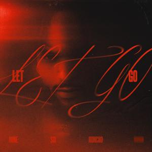 LET GO (Explicit)