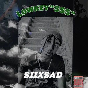 Lowkey"Sss" (Explicit)