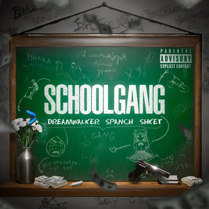 SchoolGang (Explicit)