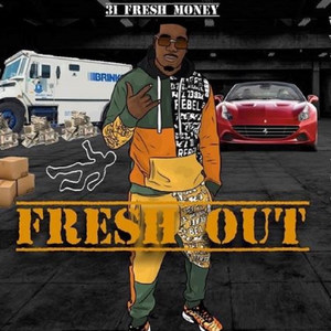 Fresh Out (Explicit)