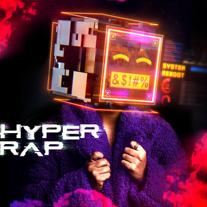 Hyper Rap (Explicit)
