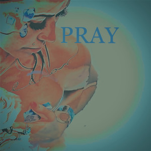 Pray