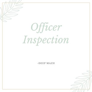 Officer Inspection