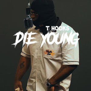 DIE YOUNG (Explicit)