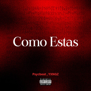 Como Estas (Explicit)