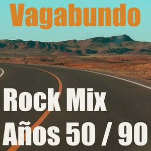 Rock Años 50 - 90 (Mix)