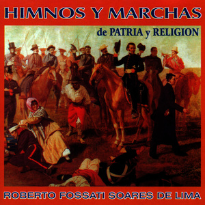 Himnos y Marchas de Patria y Religión