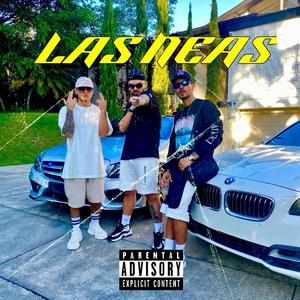 LAS NEAS (feat. RGZ & Mezi) (Explicit)