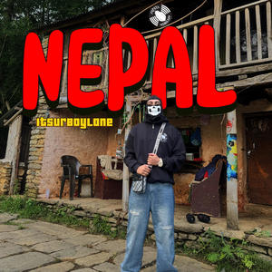 Nepal (feat. mario sunil) (Explicit)