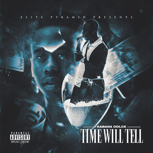 Time Will Tell (Explicit)