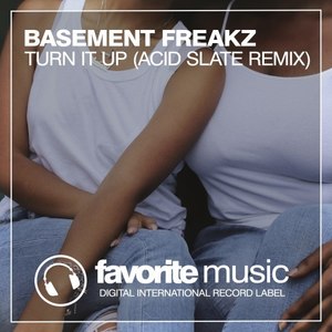 Turn It Up (Acid Slate Dub Mix)