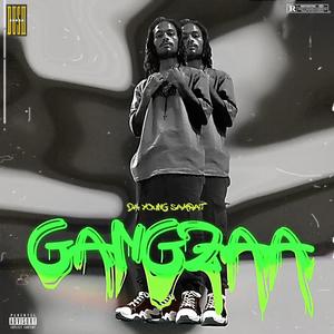 Gangzaa (Explicit)