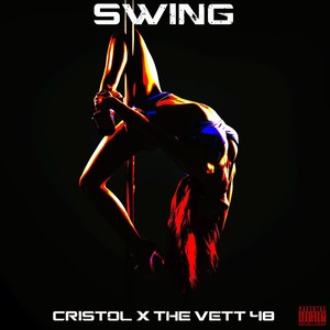Swing(feat. Cristol) (Explicit)