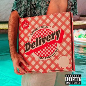 Delivery(feat. Sonitro) (Explicit)