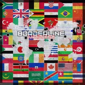 Borderline (feat. KLM Babelsouk & Slimprod) (Explicit)