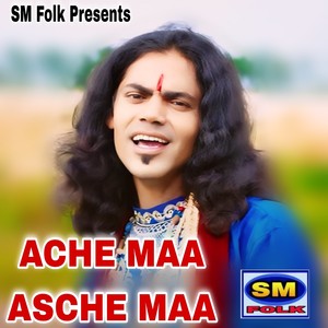 ACHE MAA ASCHE MAA