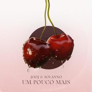 Um Pouco Mais (Explicit)