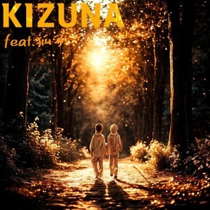 KIZUNA (feat. 狐子)