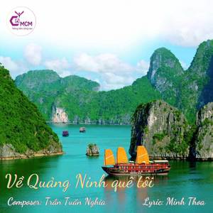 Về Quảng Ninh Quê Tôi