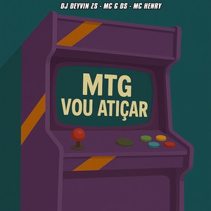 MTG Vou Atiçar (Explicit)