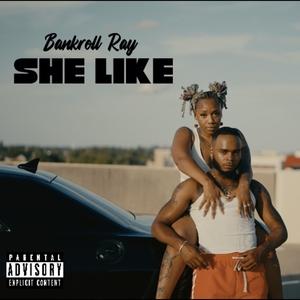 She Like (Explicit)
