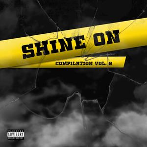 Shine on Compilation, Vol. 2 (Explicit)