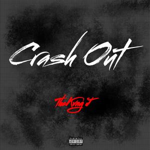 Crash Out (Explicit)