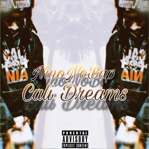 Cali Dreams (Explicit)