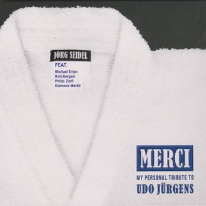 Merci (My Personal Tribute to Udo Jürgens)