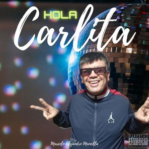 Hola Carlita (Perreo + Aleteo) (feat. Rene Puente) [Remix] [Explicit]