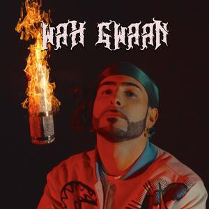 Wah Gwaan (Explicit)