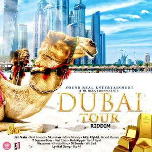 DUBAI TOUR RIDDIM (Explicit)