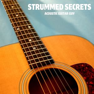 Strummed Secrets: Smooth Instrumental Guitar