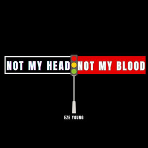 Not My Head And Not My Blood (Radio Edit)