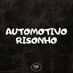AUTOMOTIVO RISONHO (Explicit)