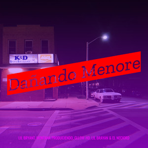Dañando Menore (Explicit)
