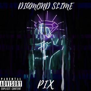 Diamond Slime(feat. Valious) (Explicit)