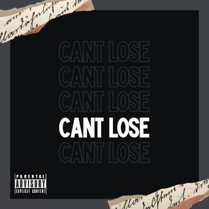 Cant Lose (feat. G Flacko) [Explicit]