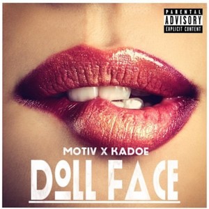 Doll Face (feat. Kadoe) (Explicit)