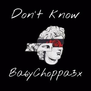 Don't Know (Explicit)