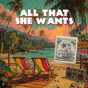 All That She Wants