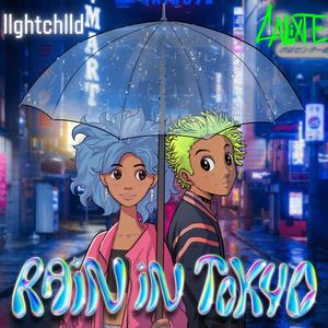 Rain In Tokyo (feat. Calixte)