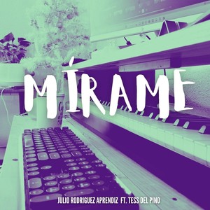 Mírame (feat. Tess del Pino)