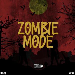 Zombie Mode (Explicit)