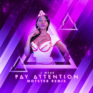 Pay Attention (Motster Remix|Explicit)