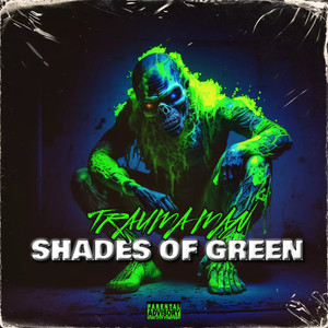 Shades Of Green (Explicit)