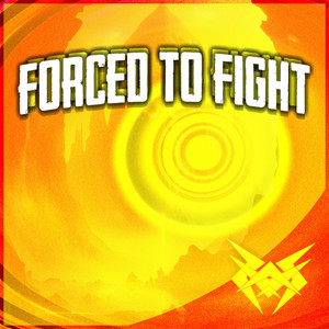 Forced to Fight Remake (Instrumental)